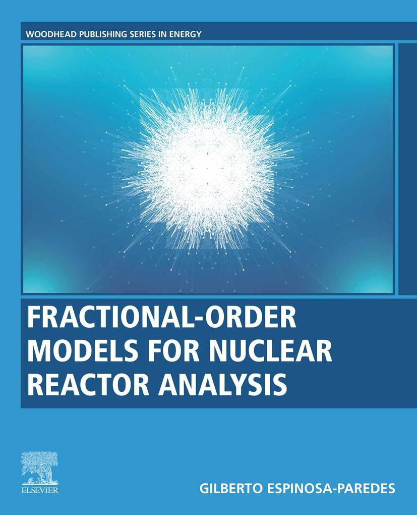 Fractional-Order Models for Nuclear Reactor Analysis