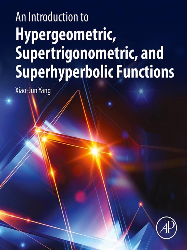 An Introduction to Hypergeometric Supertrigonometric and Superhyperbolic Functions