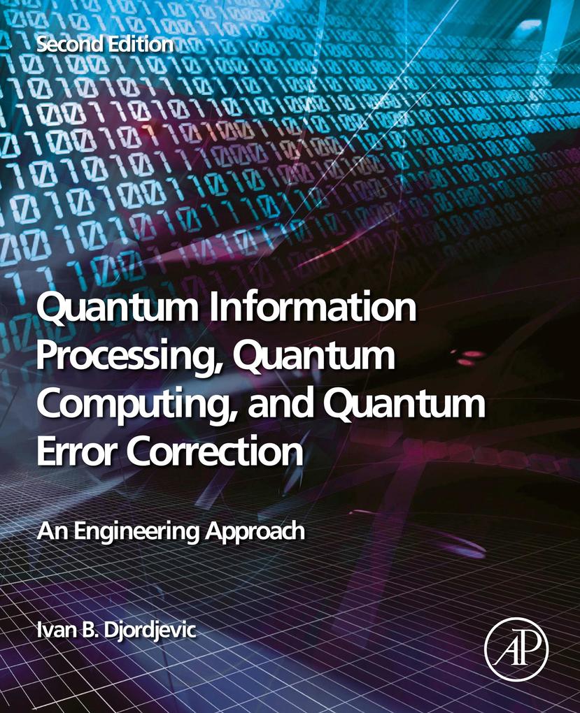 Quantum Information Processing Quantum Computing and Quantum Error Correction