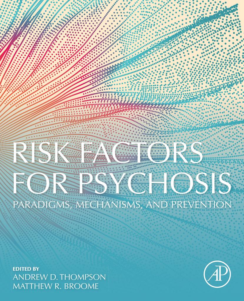 Risk Factors for Psychosis