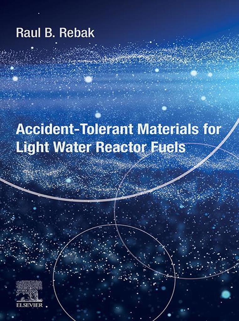 Accident-Tolerant Materials for Light Water Reactor Fuels