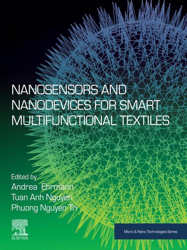Nanosensors and Nanodevices for Smart Multifunctional Textiles