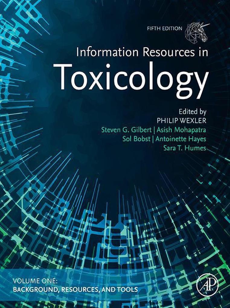 Information Resources in Toxicology Volume 1: Background Resources and Tools