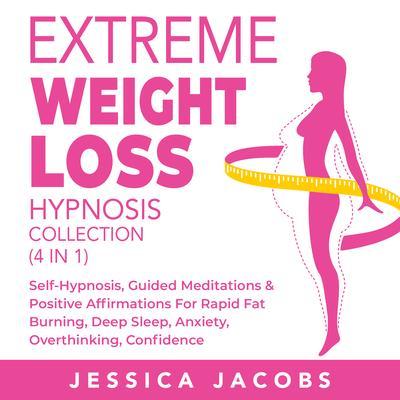 Extreme Weight Loss Hypnosis Collection (4 in 1)