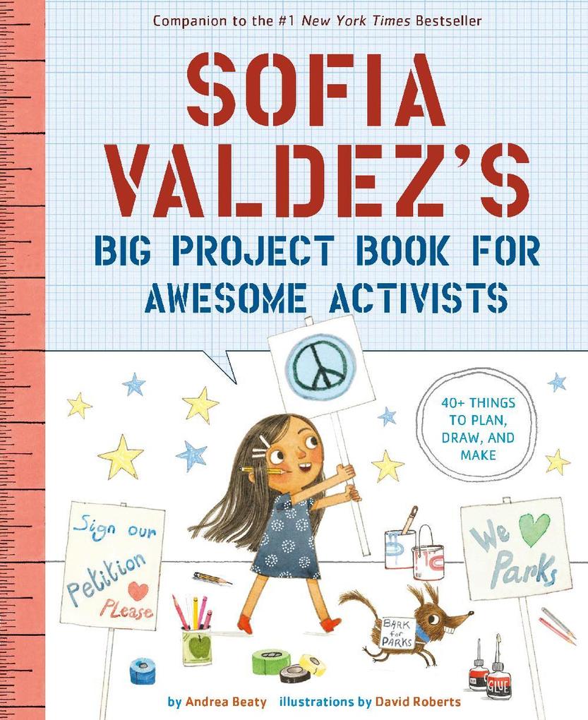 Sofia Valdez‘s Big Project Book for Awesome Activists