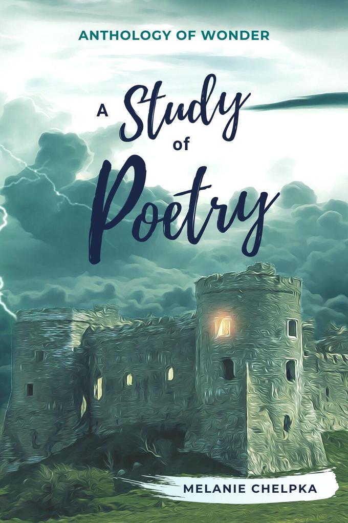 A Study of Poetry (Anthology of Wonder #4)