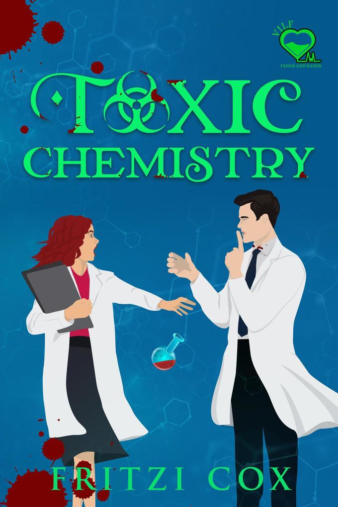 Toxic Chemistry (V.I.L.F. II)