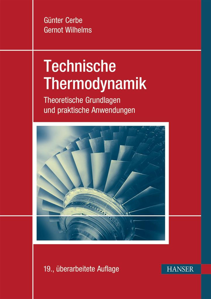 Technische Thermodynamik - Günter Cerbe/ Gernot Wilhelms