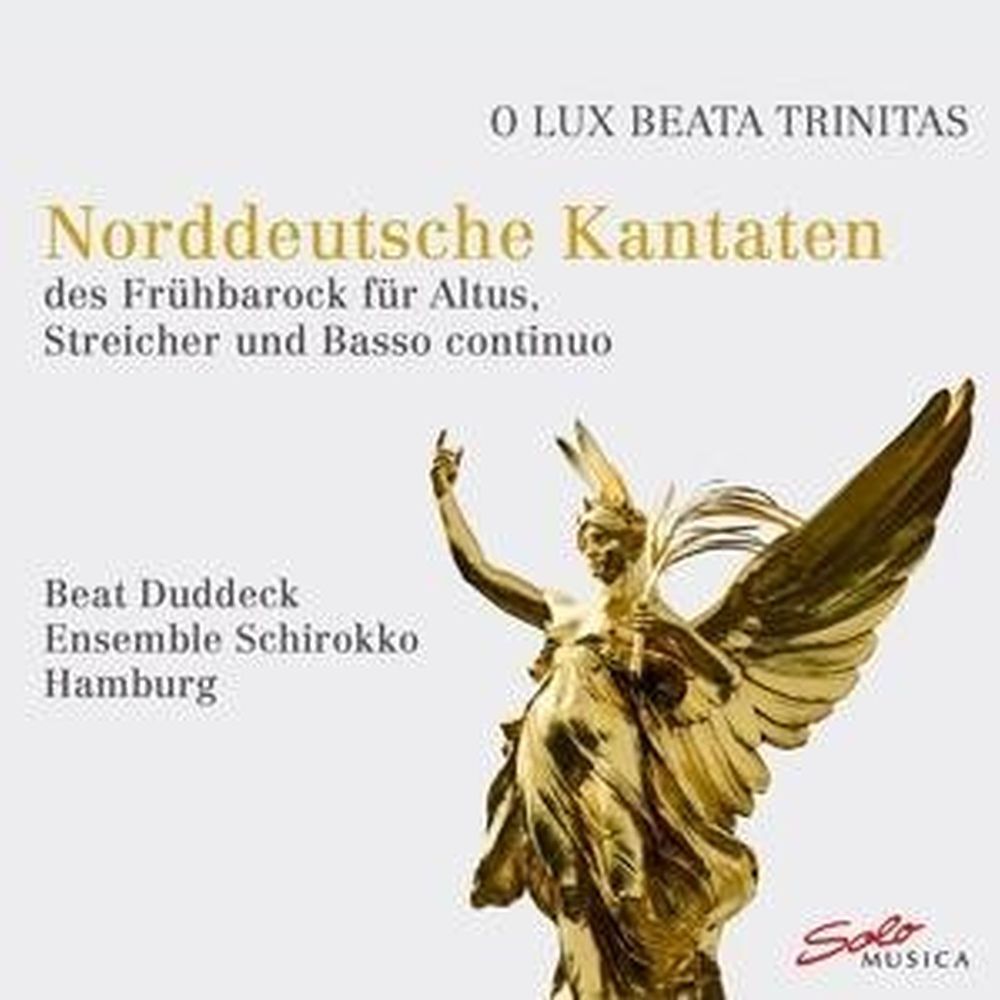 O Lux Beata Trinitas-Norddeutsche Kantaten