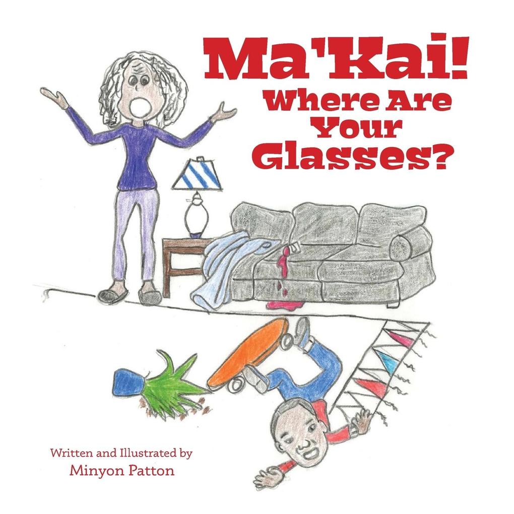 Ma‘Kai! Where Are Your Glasses?