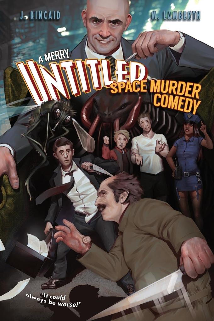 A Merry Untitled Space Murder Comedy