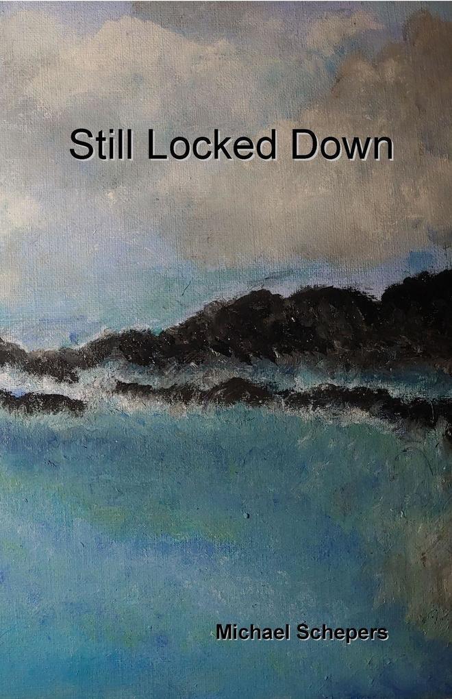 Still Locked Down
