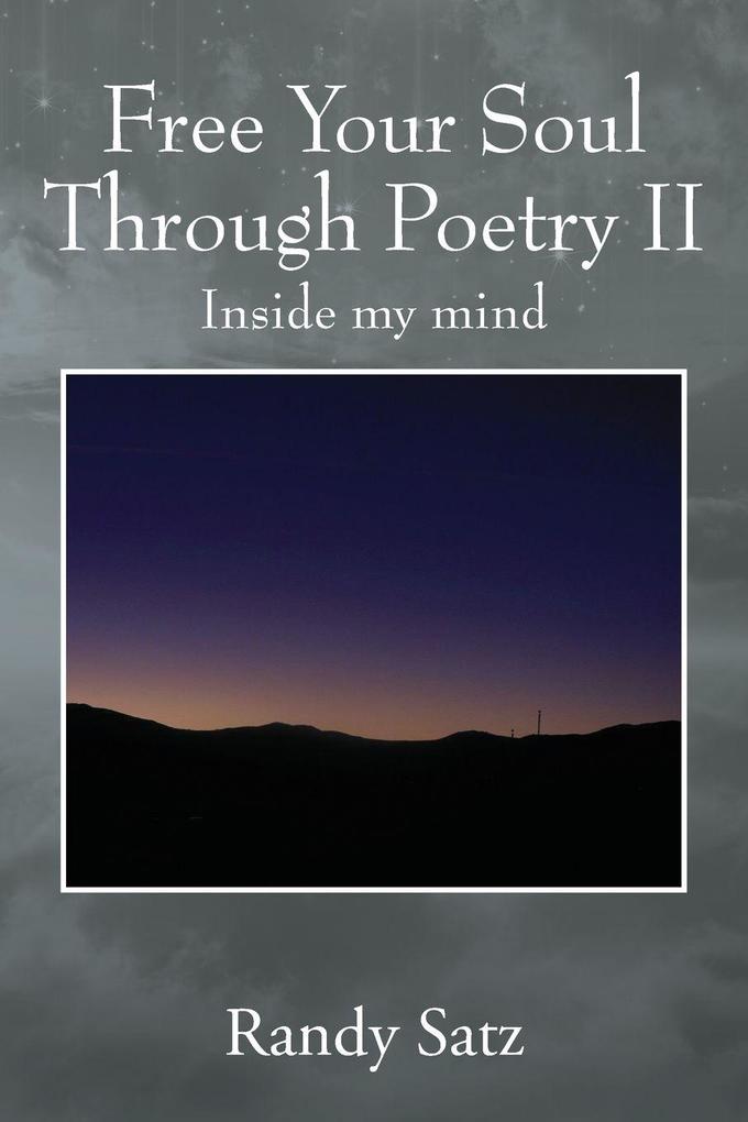 Free Your Soul Through Poetry II