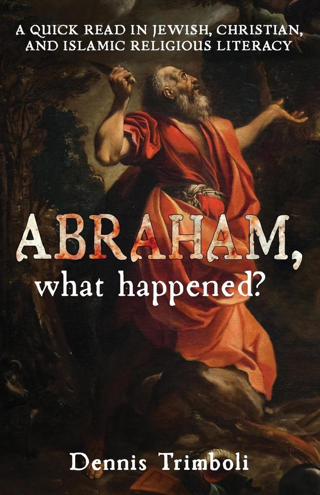 Abraham what happened