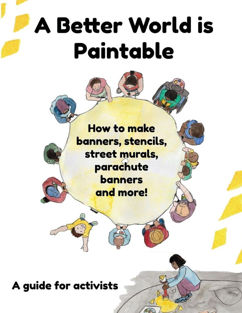 A Better World is Paintable