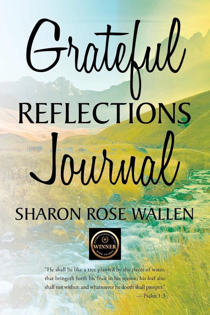 GRATEFUL REFLECTIONS JOURNAL