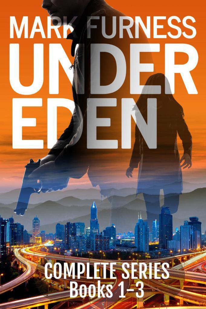 Under Eden (Under Eden - Complete Series Edition Books 1-3)