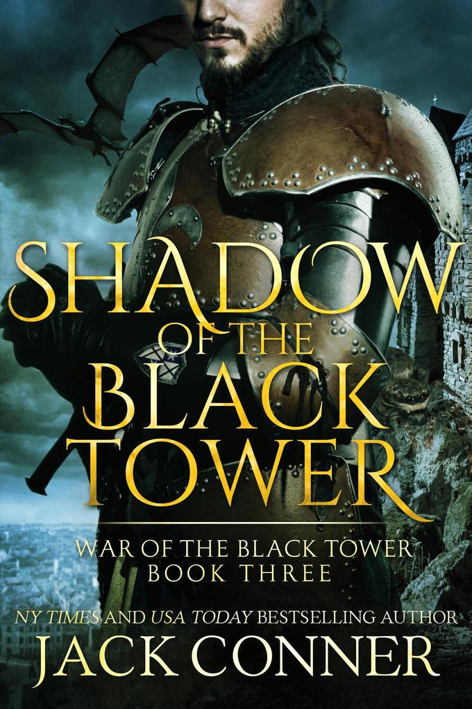 Shadow of the Black Tower (War of the Black Tower #3)