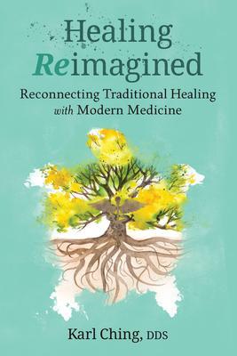 Healing Reimagined