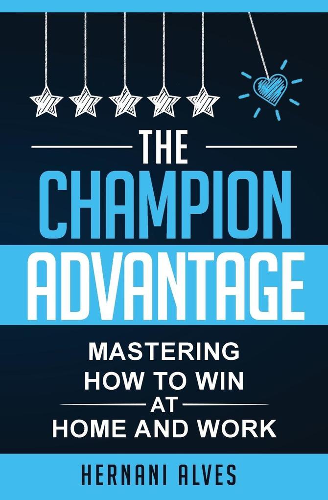 The Champion Advantage