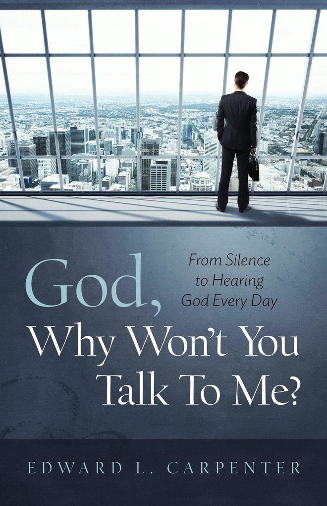 God Why Won't You Talk To Me?