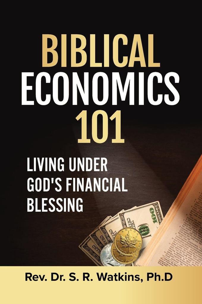 Biblical Economics 101