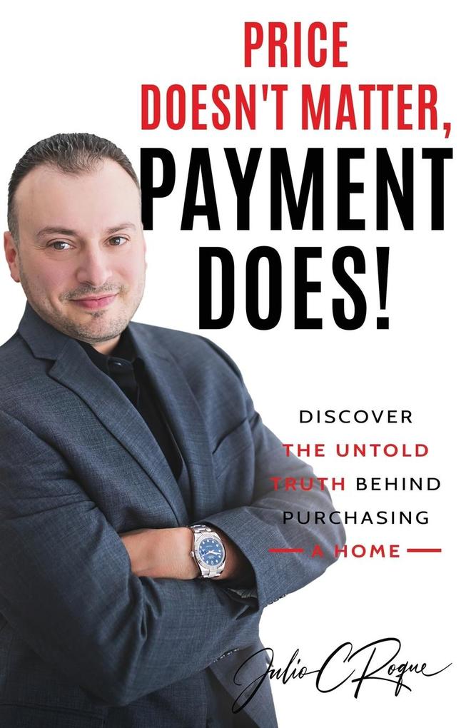 PRICE DOESN'T MATTER PAYMENT DOES!