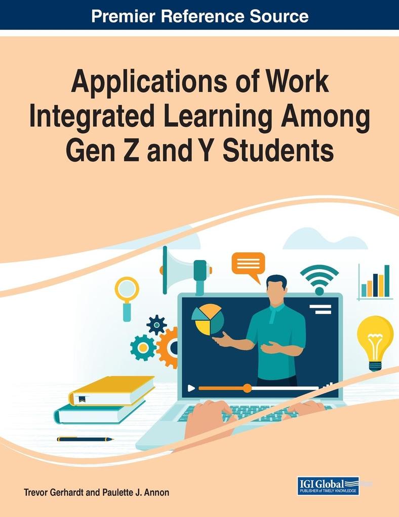 Applications of Work Integrated Learning Among Gen Z and Y Students