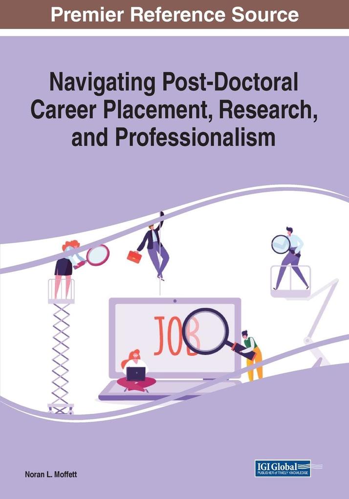 Navigating Post-Doctoral Career Placement Research and Professionalism
