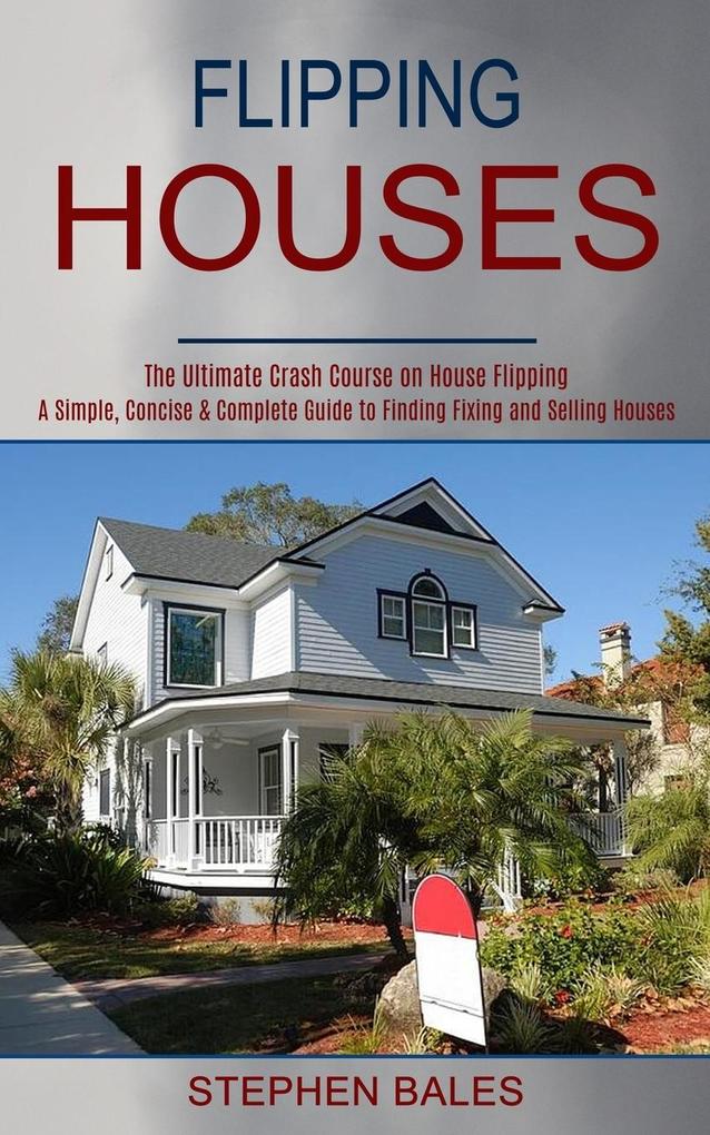 Flipping Houses