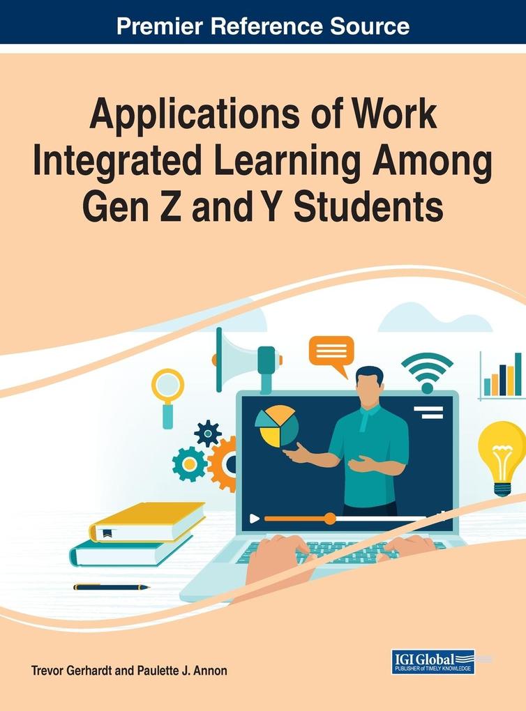 Applications of Work Integrated Learning Among Gen Z and Y Students
