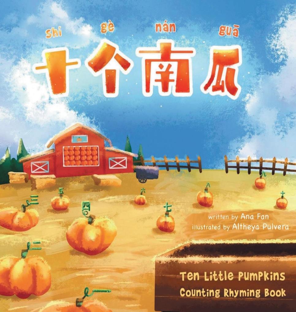 Shi Ge Nan Gua Ten Little Pumpkins