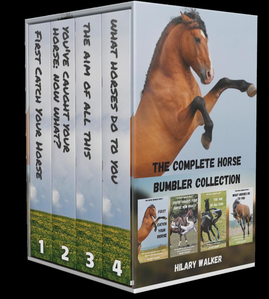 The Complete Horse Bumbler (The Horse Bumbler)