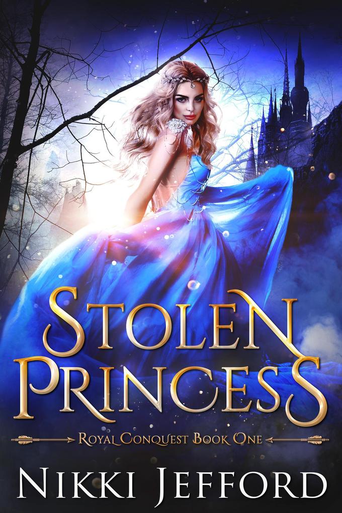 Stolen Princess (Royal Conquest Saga #1)