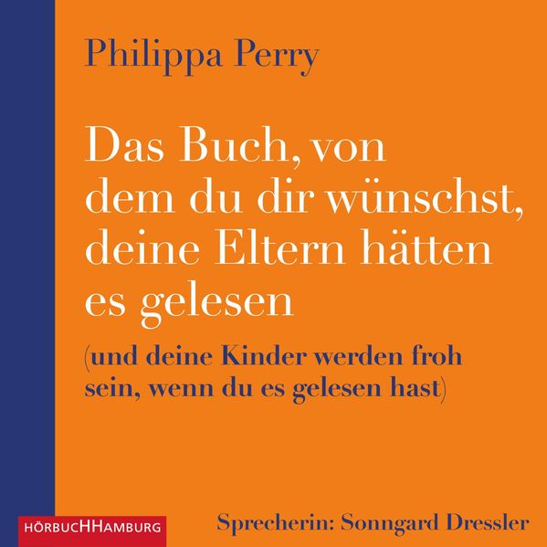 Das Buch von dem du dir wünschst deine Eltern hätten es gelesen