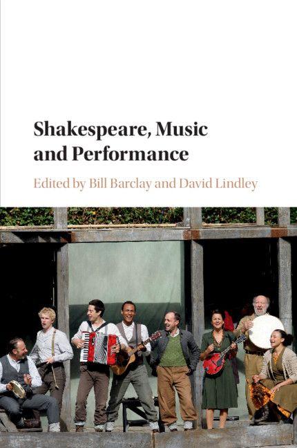 Shakespeare Music and Performance