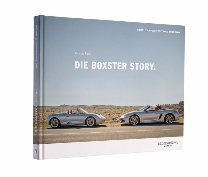 Die Boxster Story. Deutsche Ausgabe