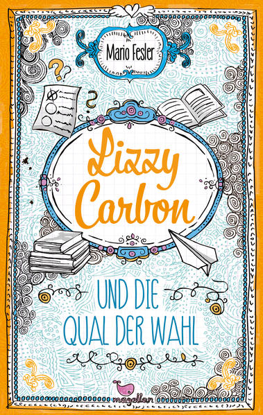 Image of Lizzy Carbon und die Qual der Wahl