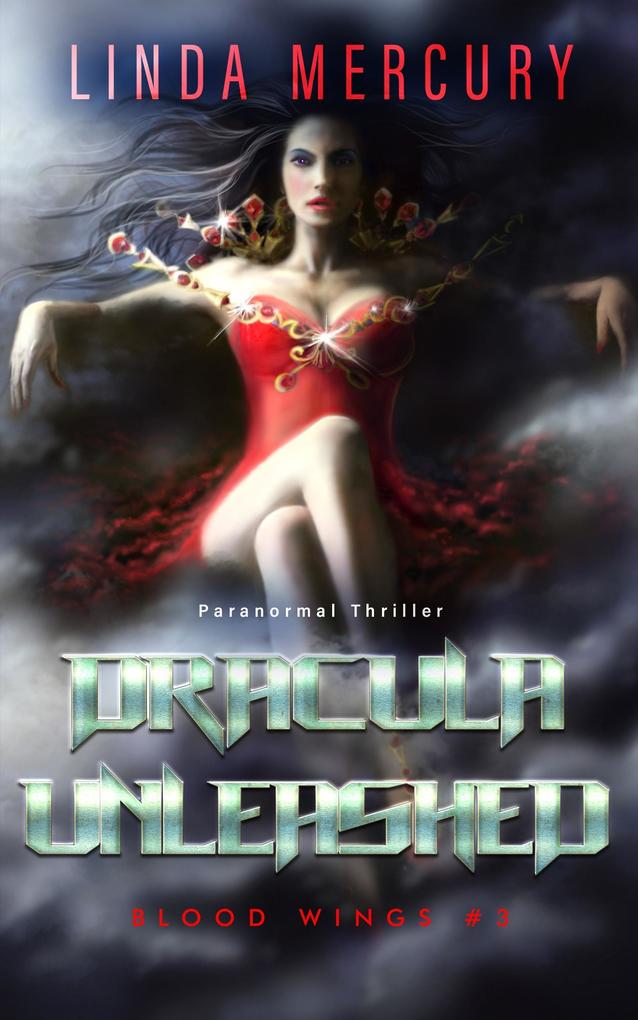 Dracula Unleashed (Blood Wings)