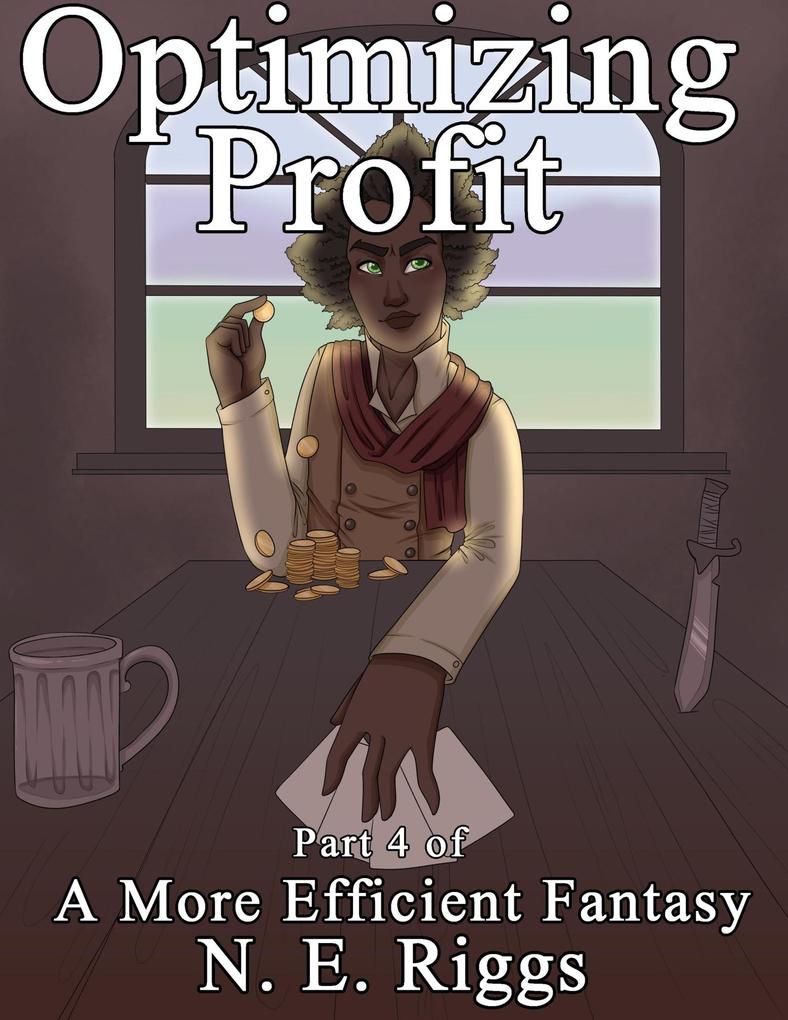 Optimizing Profit (A More Efficient Fantasy #4)