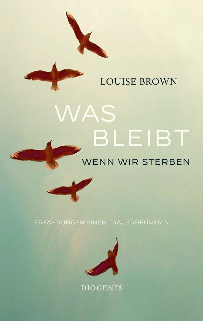 Was bleibt wenn wir sterben