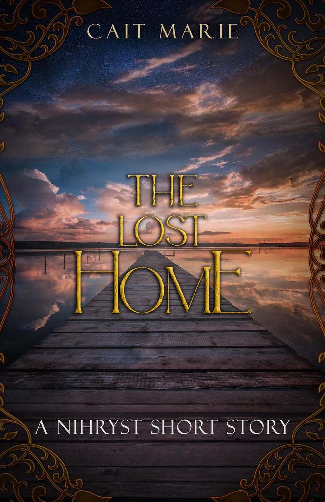 The Lost Home (The Nihryst #0.2)