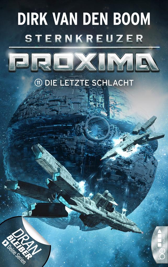 Sternkreuzer Proxima - Die letzte Schlacht