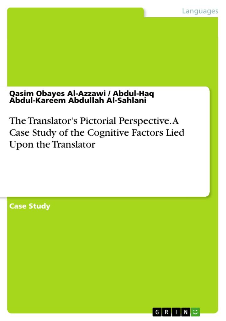 The Translator‘s Pictorial Perspective. A Case Study of the Cognitive Factors Lied Upon the Translator