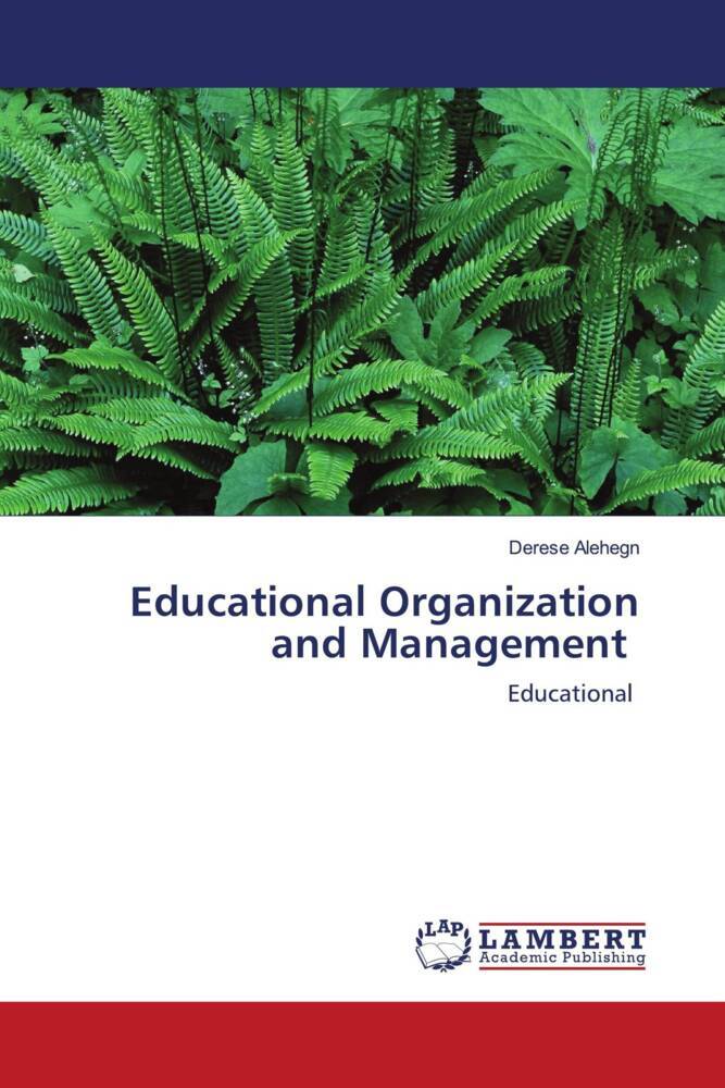 Educational Organization and Management