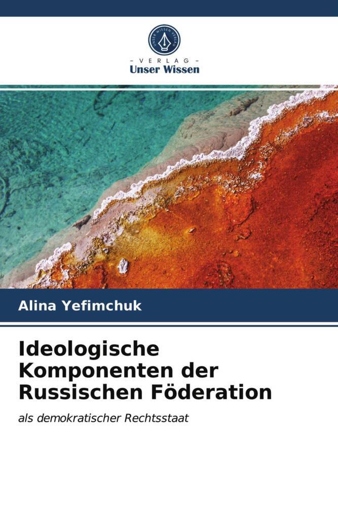 Ideologische Komponenten der Russischen Föderation