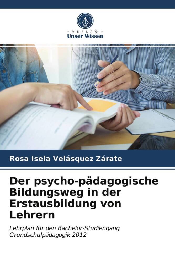 Der psycho-pädagogische Bildungsweg in der Erstausbildung von Lehrern