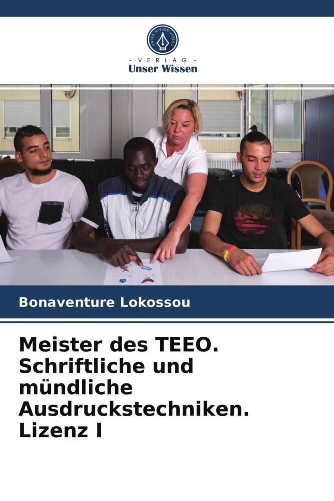 Meister des TEEO. Schriftliche und mündliche Ausdruckstechniken. Lizenz I
