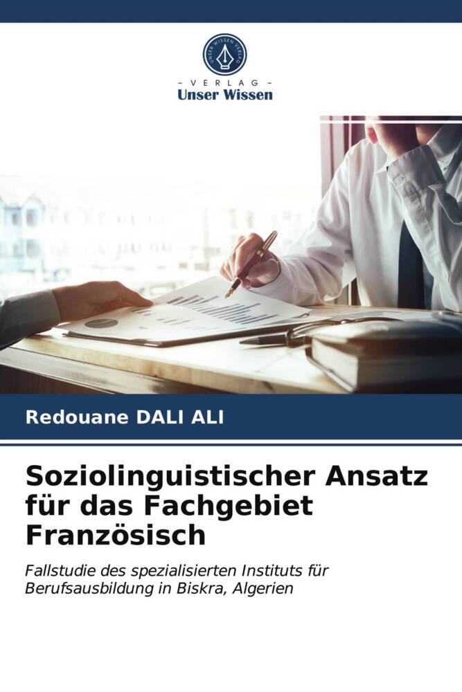 Soziolinguistischer Ansatz für das Fachgebiet Französisch