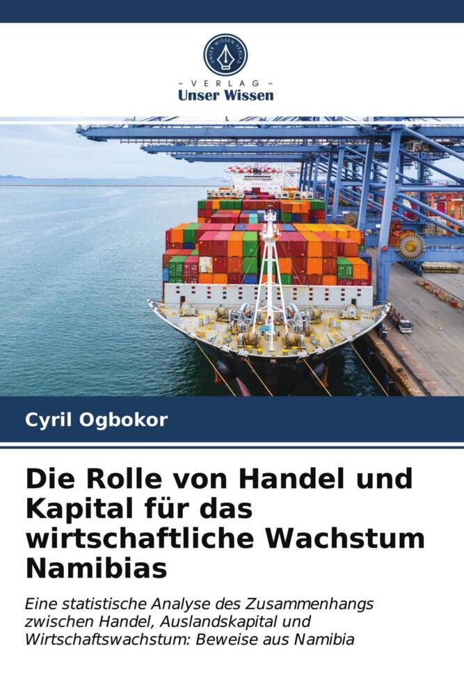 Die Rolle von Handel und Kapital für das wirtschaftliche Wachstum Namibias